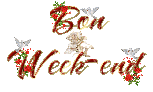 Bon week-end � tous